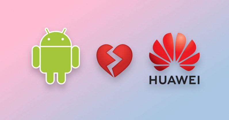 Google Official Response to Huawei US Sanctions