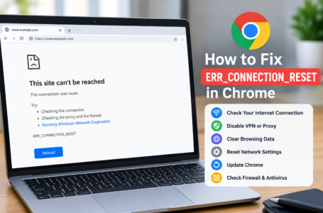 How to fix ERR_CONNECTION_RESET in Chrome on Windows