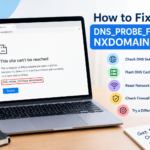 How to fix DNS_PROBE_FINISHED_NXDOMAIN error in Google Chrome